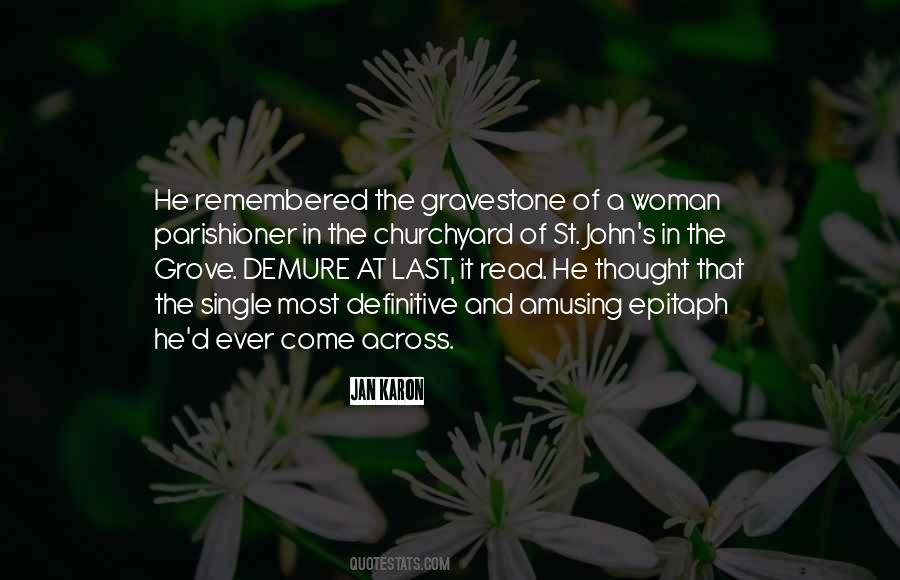 Quotes About The Grove #699497