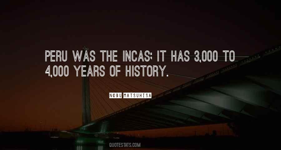 Quotes About Incas #1092913