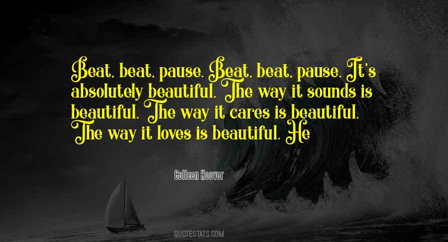 Beautiful The Way Quotes #663717