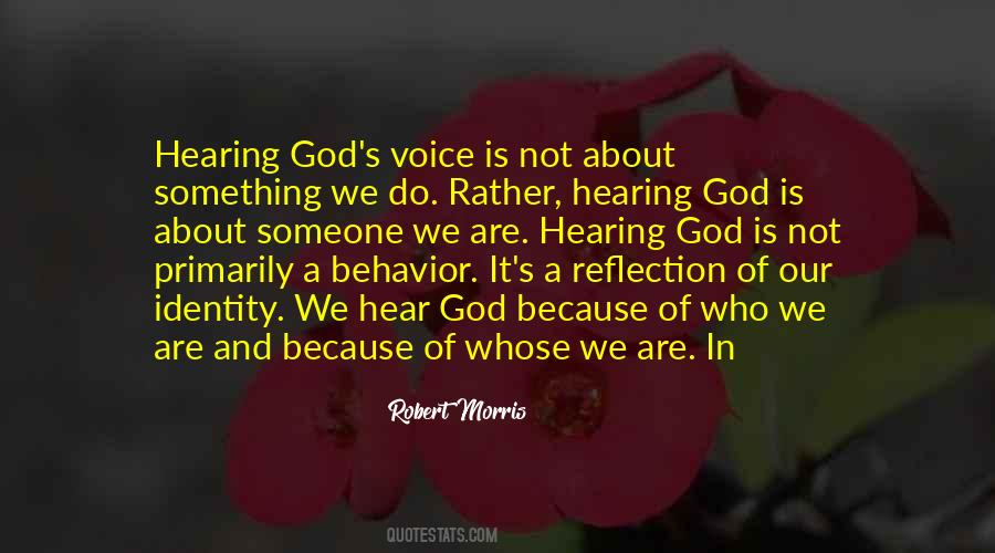 Quotes About Hearing The Voice Of God #912475