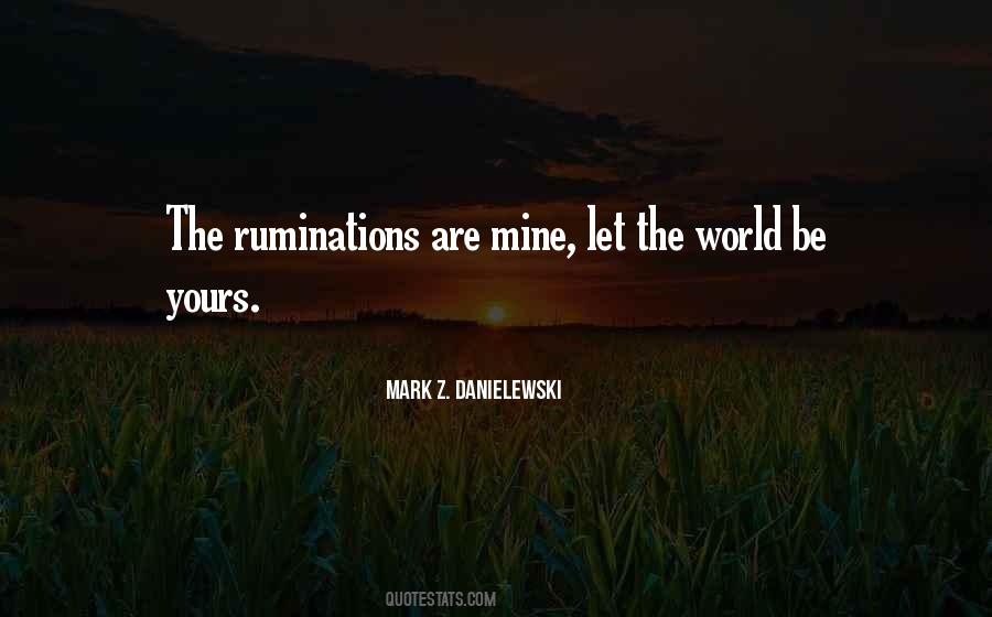 Quotes About Ruminations #1410463