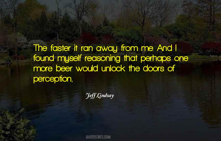 Quotes About Doors Of Perception #1276510