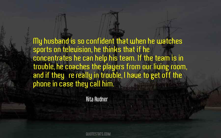 Quotes About Sports Coaches #1180835