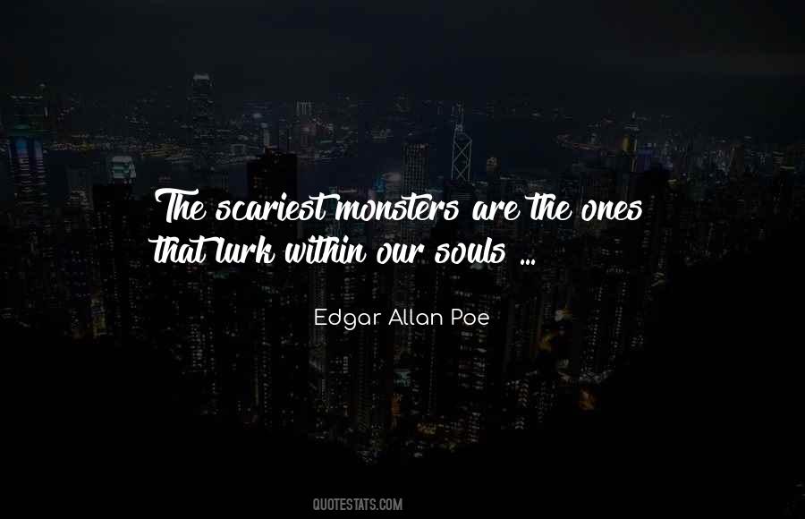Quotes About Monsters Within #1035023