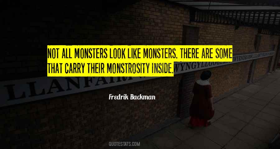 Quotes About Monsters Within #326718