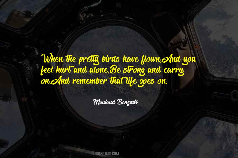 Quotes About And Life Goes On #463648