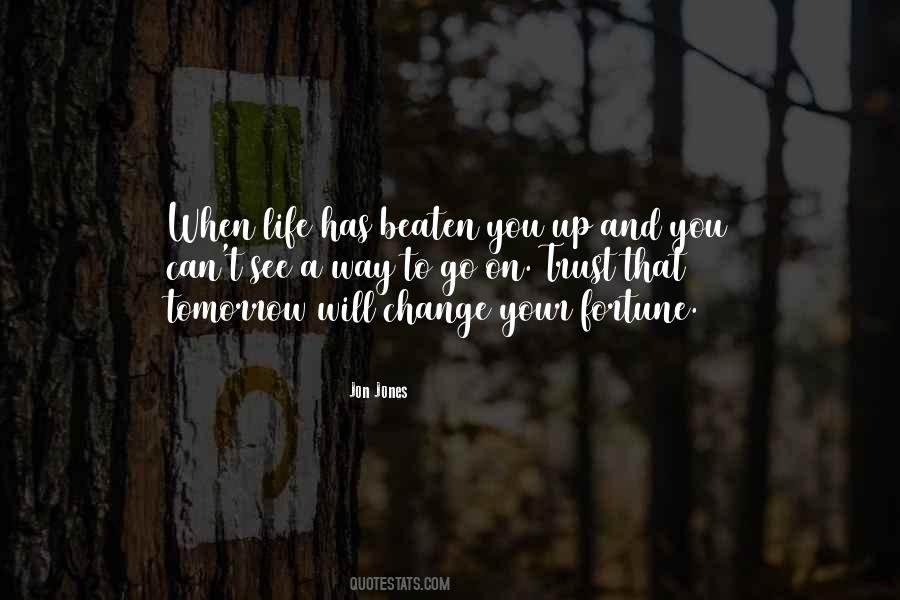 Quotes About And Life Goes On #551317
