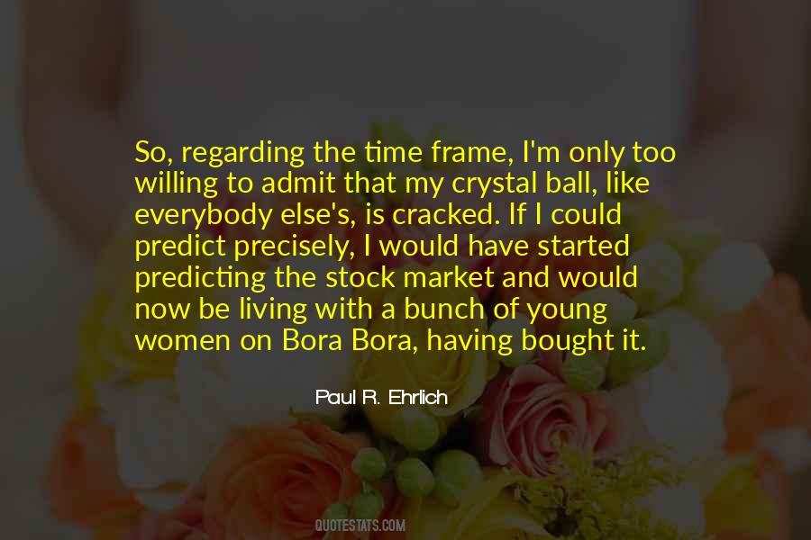 Quotes About Crystal Balls #152207