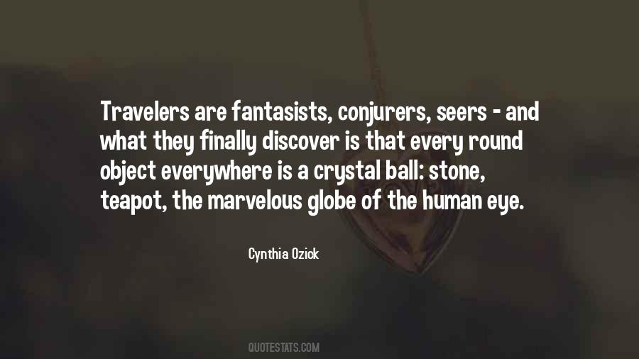 Quotes About Crystal Balls #642166