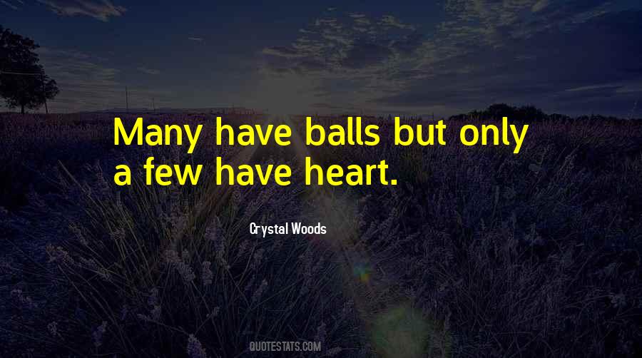 Quotes About Crystal Balls #783441