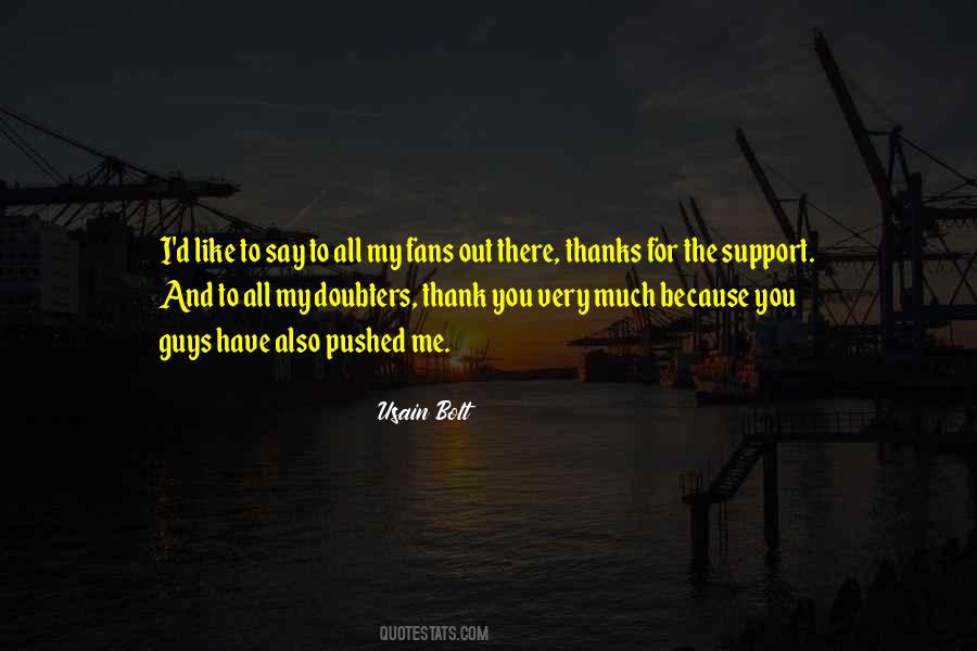 Quotes About Support And Thanks #1599647