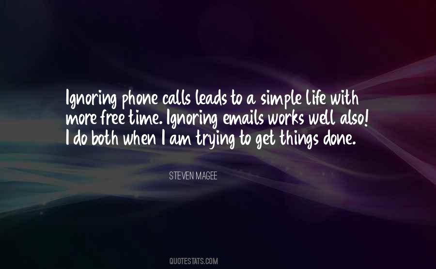 Quotes About Ignoring Phone Calls #232459