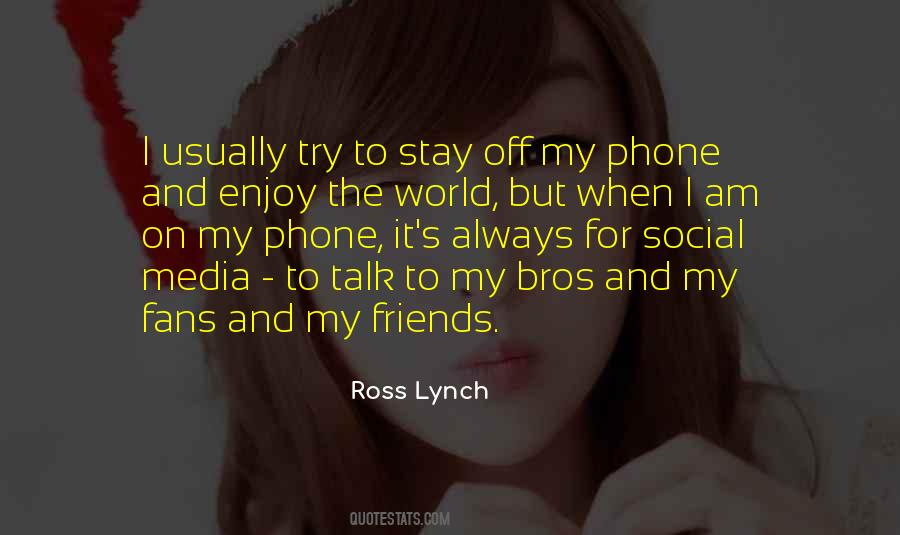 Quotes About Social Media Friends #1172188