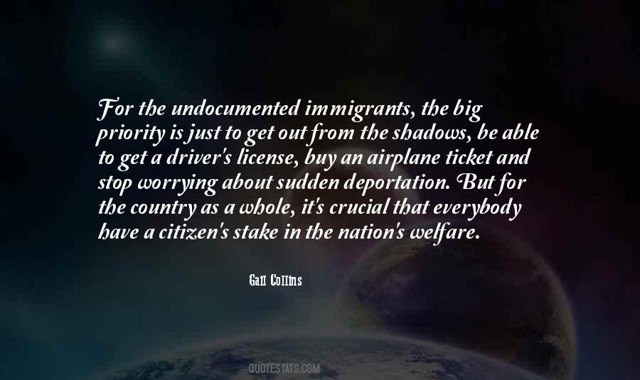 Quotes About Undocumented Immigrants #1428448