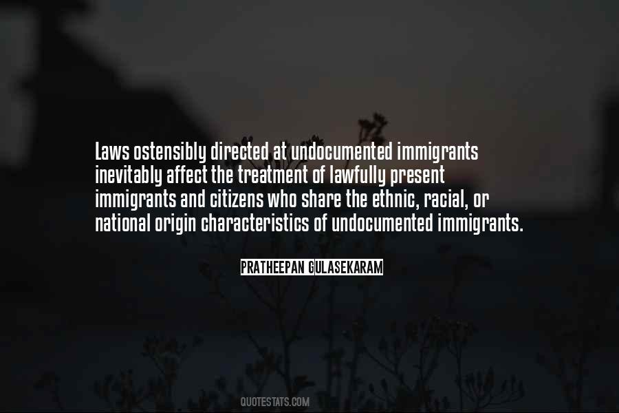 Quotes About Undocumented Immigrants #1483012