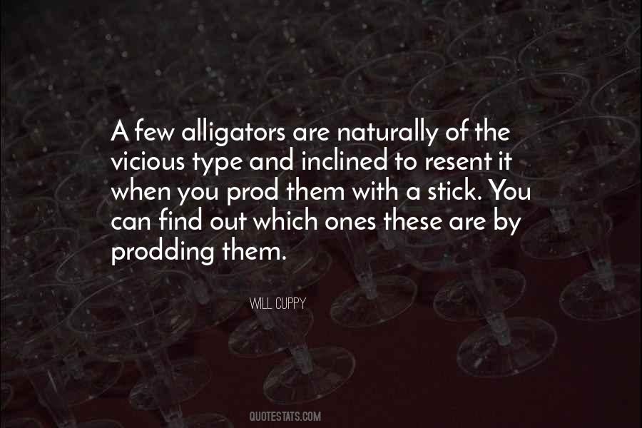 Quotes About Alligators #1187384