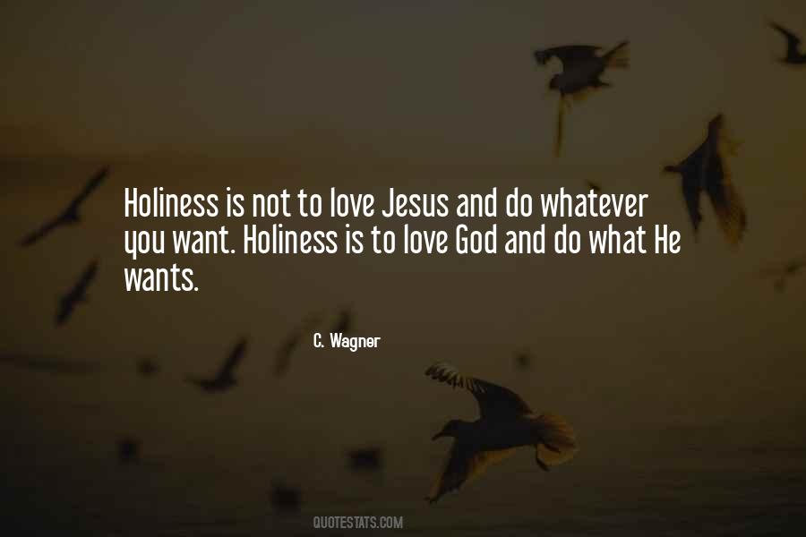 Holiness Is Quotes #105464