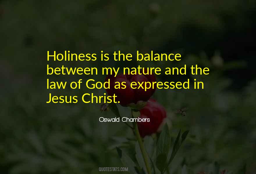 Holiness Is Quotes #1102555