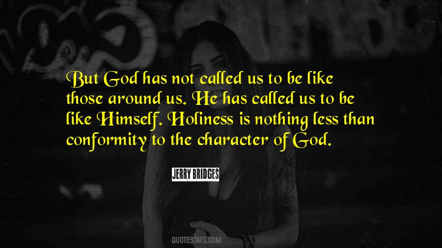 Holiness Is Quotes #1168473