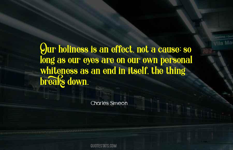 Holiness Is Quotes #1450611