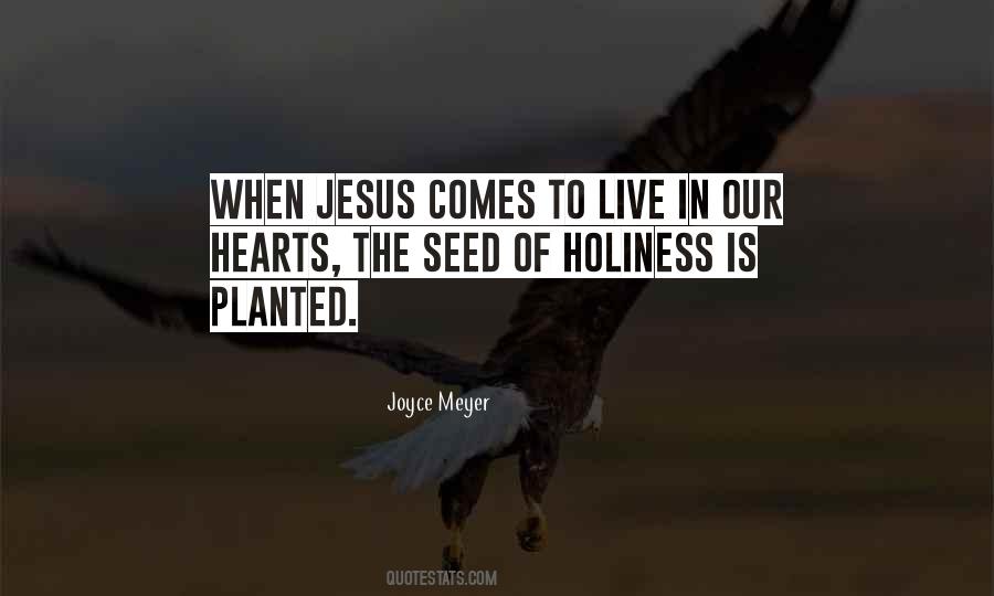 Holiness Is Quotes #1473044