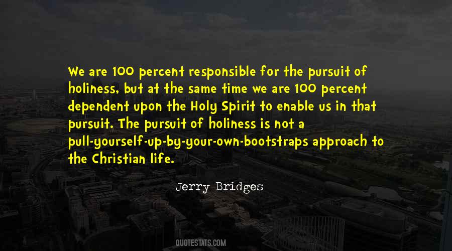 Holiness Is Quotes #569223