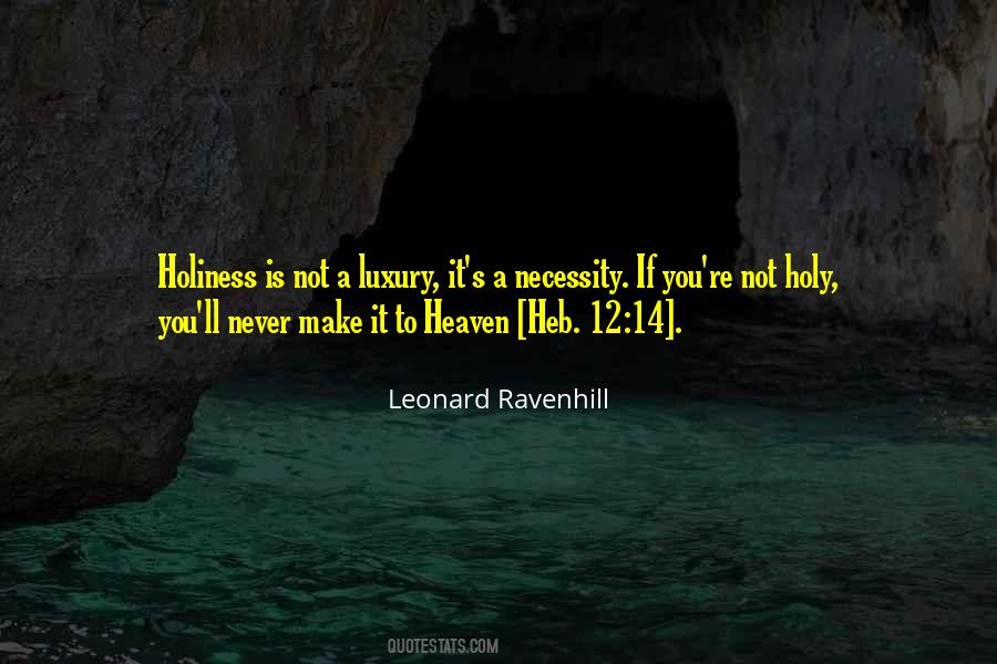 Holiness Is Quotes #571715