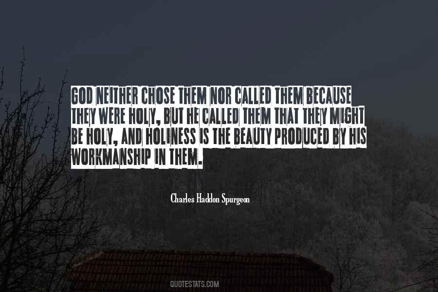 Holiness Is Quotes #639446