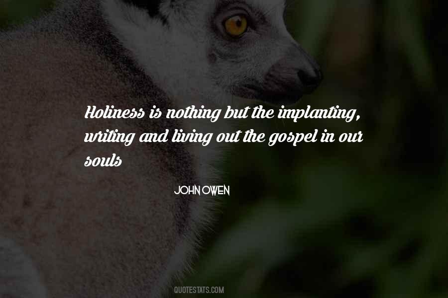 Holiness Is Quotes #781232