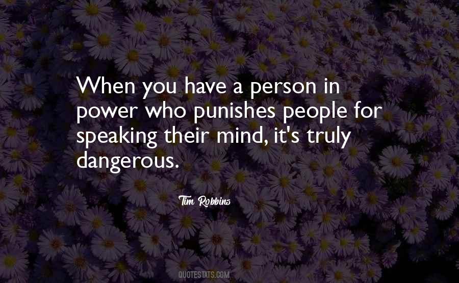 Quotes About Dangerous Power #889875