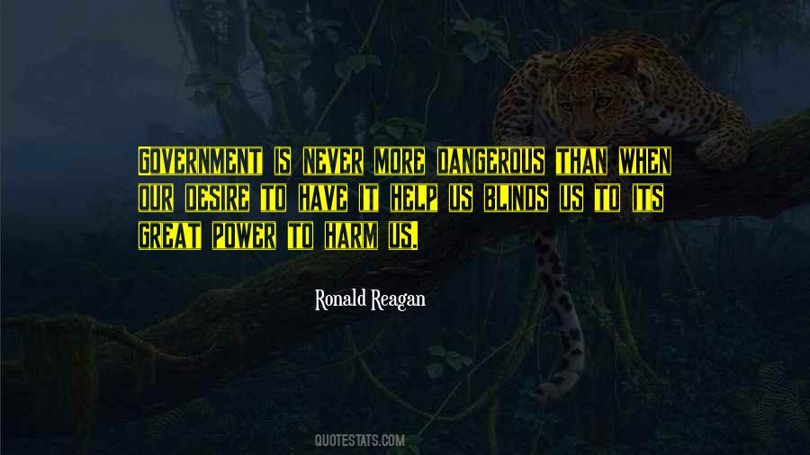 Quotes About Dangerous Power #949752