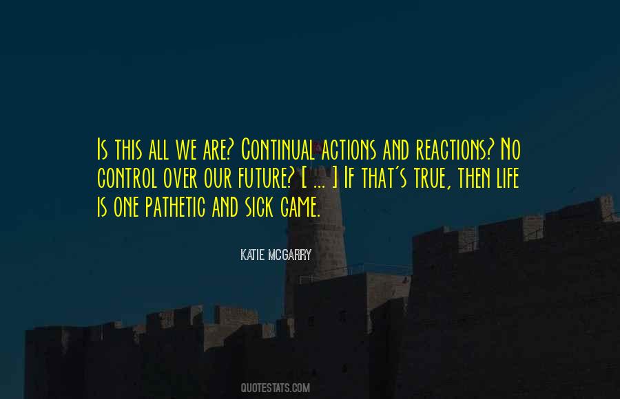 Quotes About Pathetic Life #158444