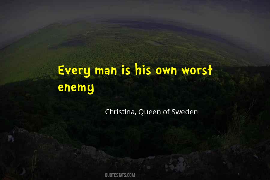 Quotes About Own Worst Enemy #659888