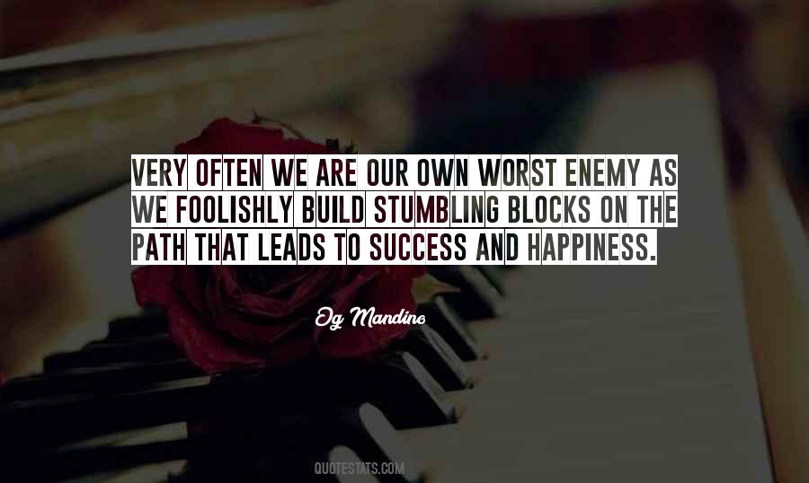 Quotes About Own Worst Enemy #991045