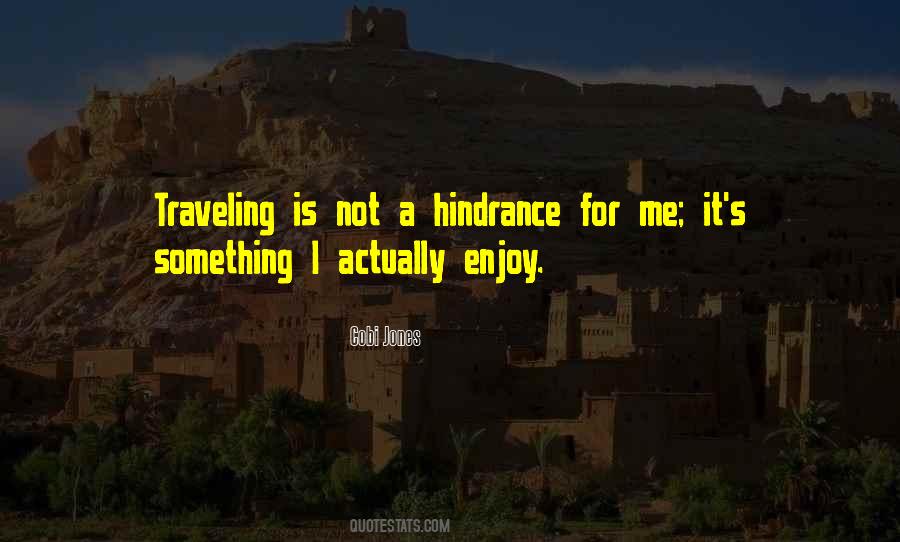 No Hindrance Quotes #108092