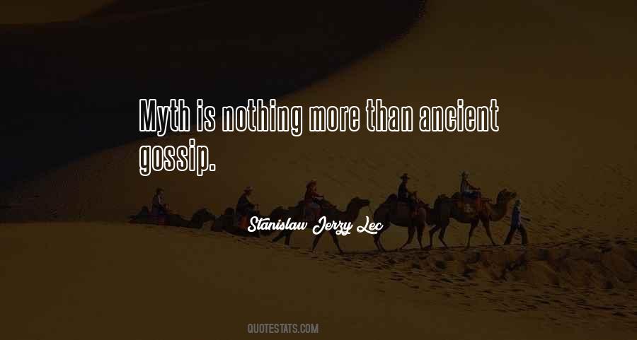 Ancient Myth Quotes #1045314