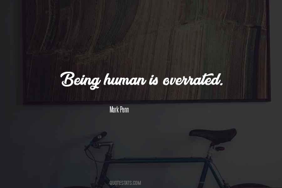 Quotes About Being Overrated #1415155