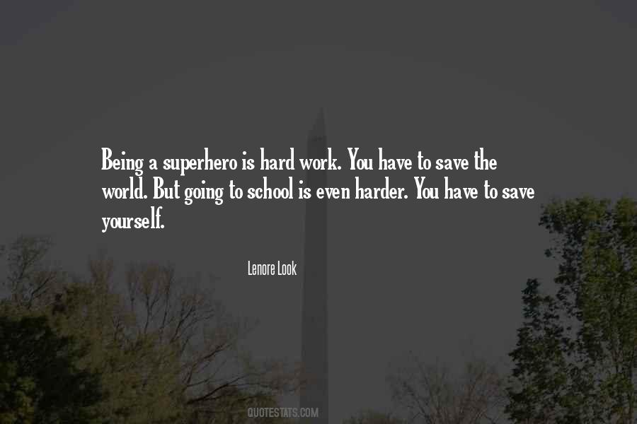 Quotes About School Hard Work #1404386