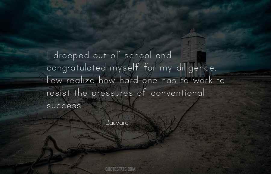 Quotes About School Hard Work #795210