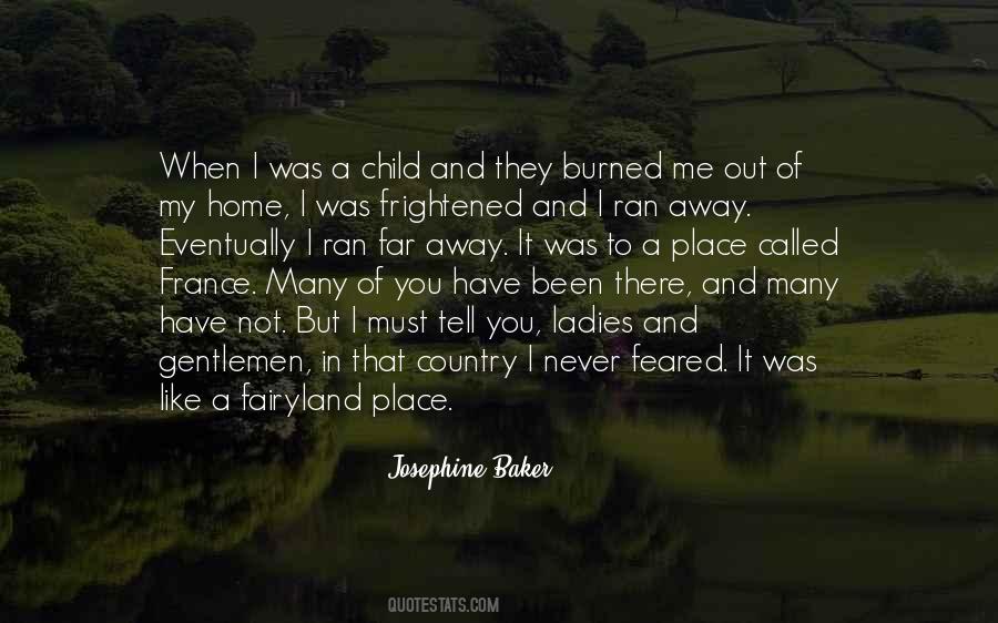 Quotes About A Place Called Home #1251262