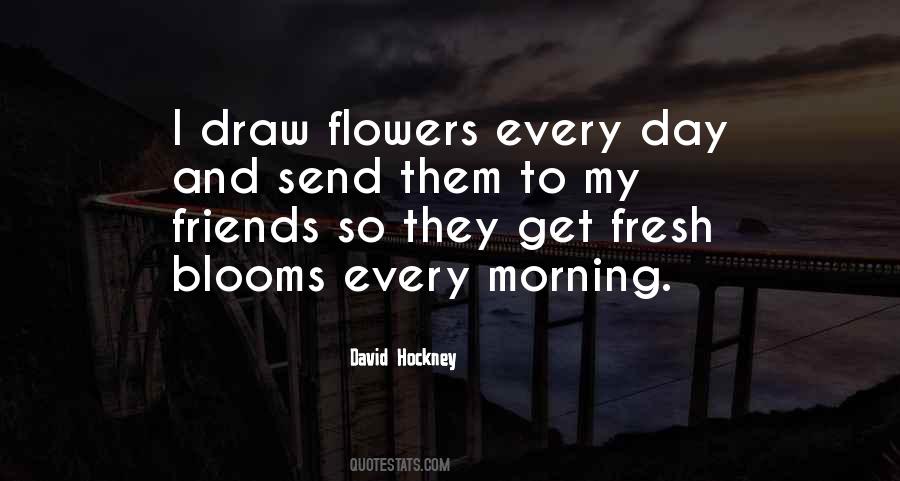 Quotes About Morning Flowers #942370