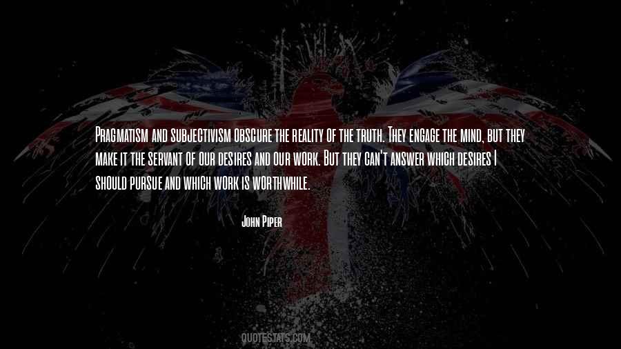 Quotes About Subjectivism #1525681