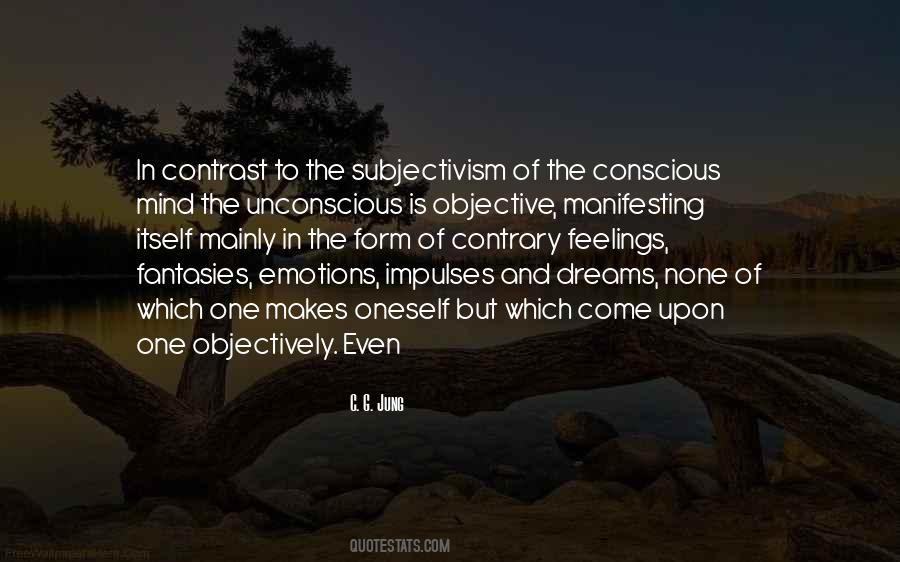 Quotes About Subjectivism #350151