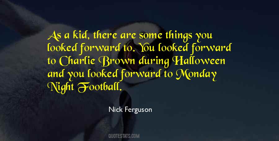Quotes About Monday Night Football #1427942