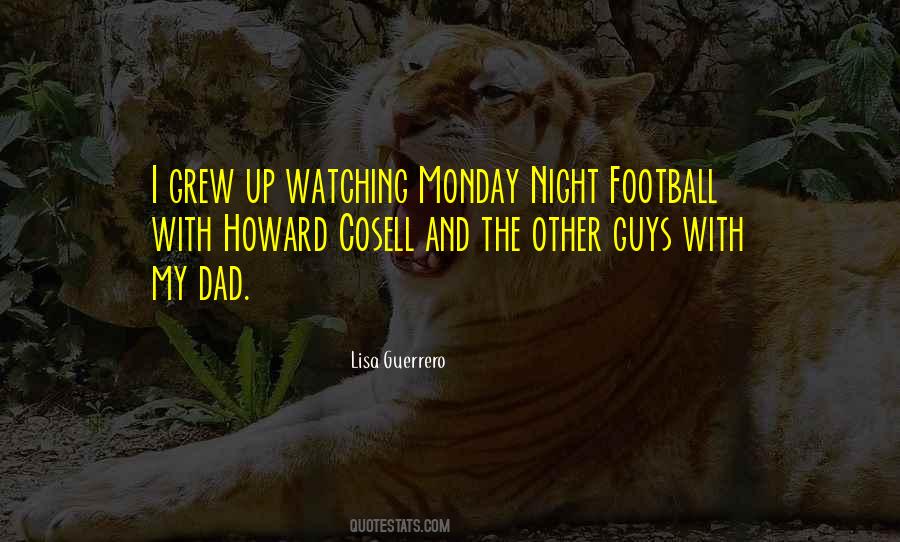 Quotes About Monday Night Football #1493554