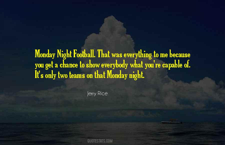 Quotes About Monday Night Football #1588546