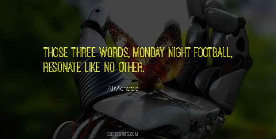 Quotes About Monday Night Football #279614