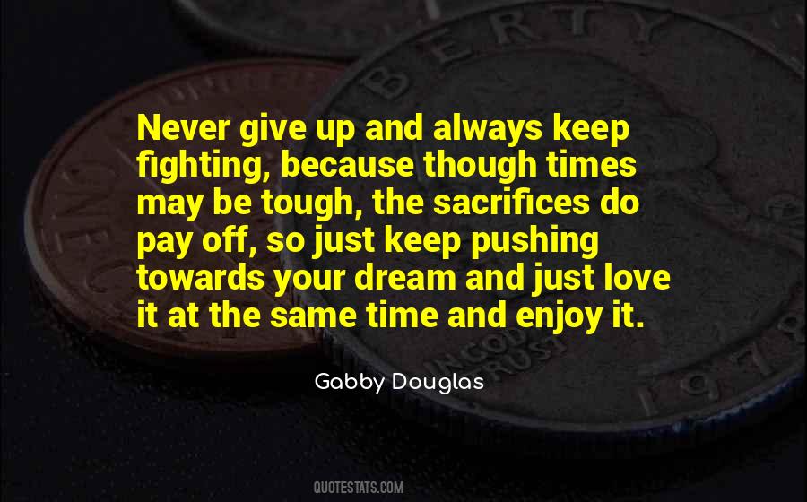 Quotes About Always Keep Fighting #1847084