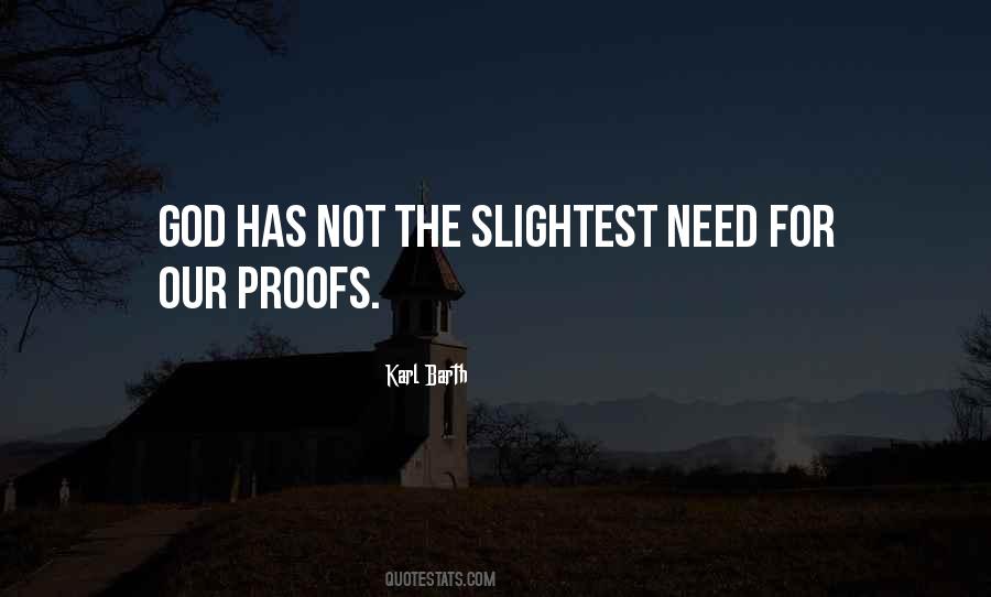 Quotes About Our Need For God #1392086