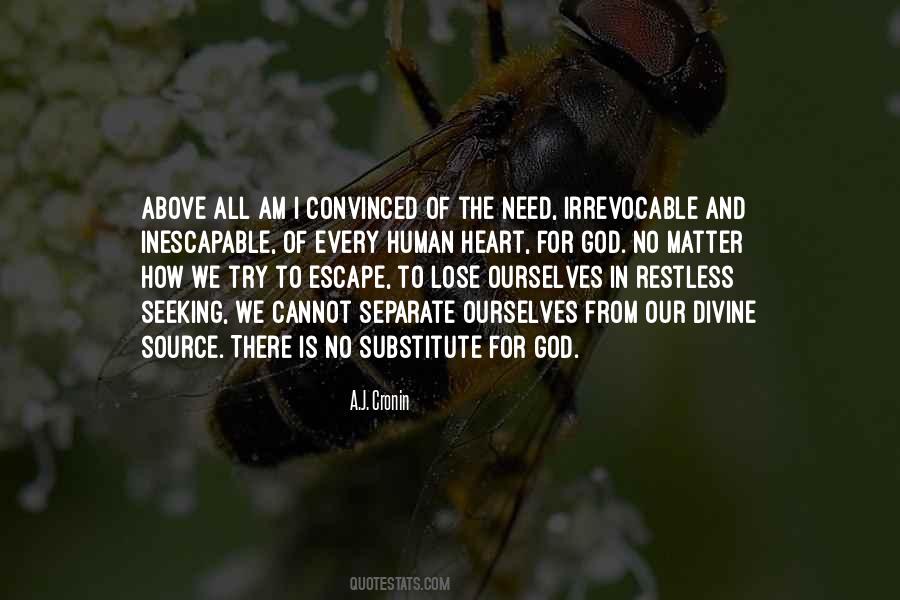 Quotes About Our Need For God #988778